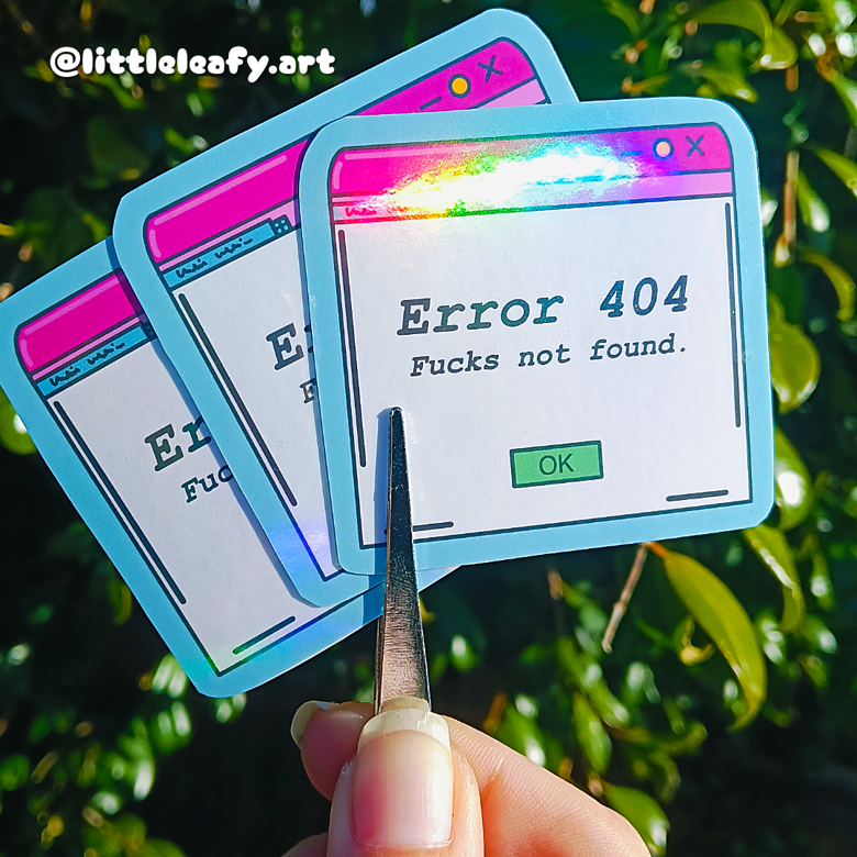 Error 404 | Holographic Stickers