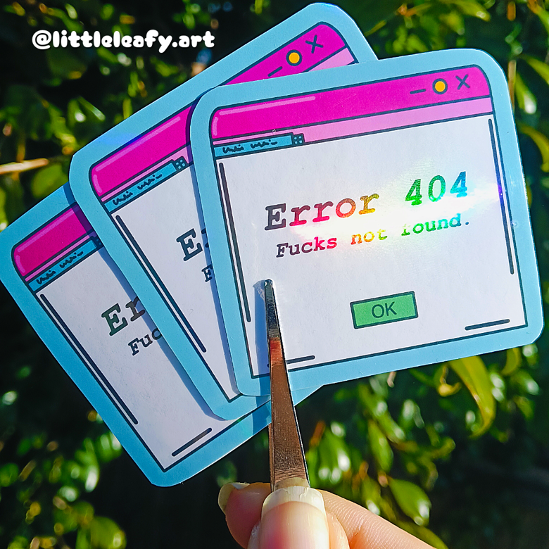 Error 404 | Holographic Stickers