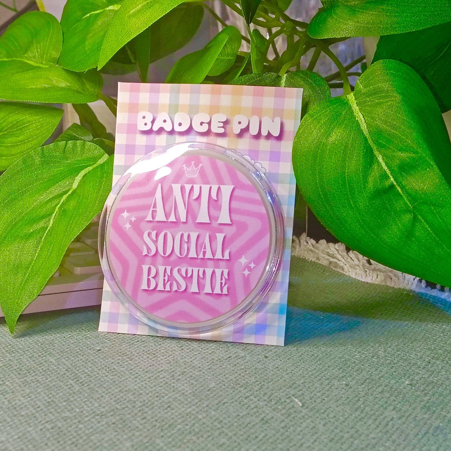 Anti Social Bestie | Badge Pin